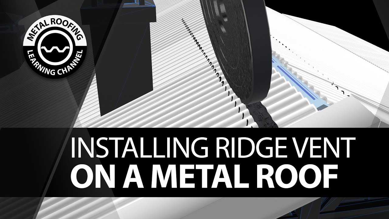 How To Install Ridge Vent On A Metal Roof. ProfileVent Installation ...