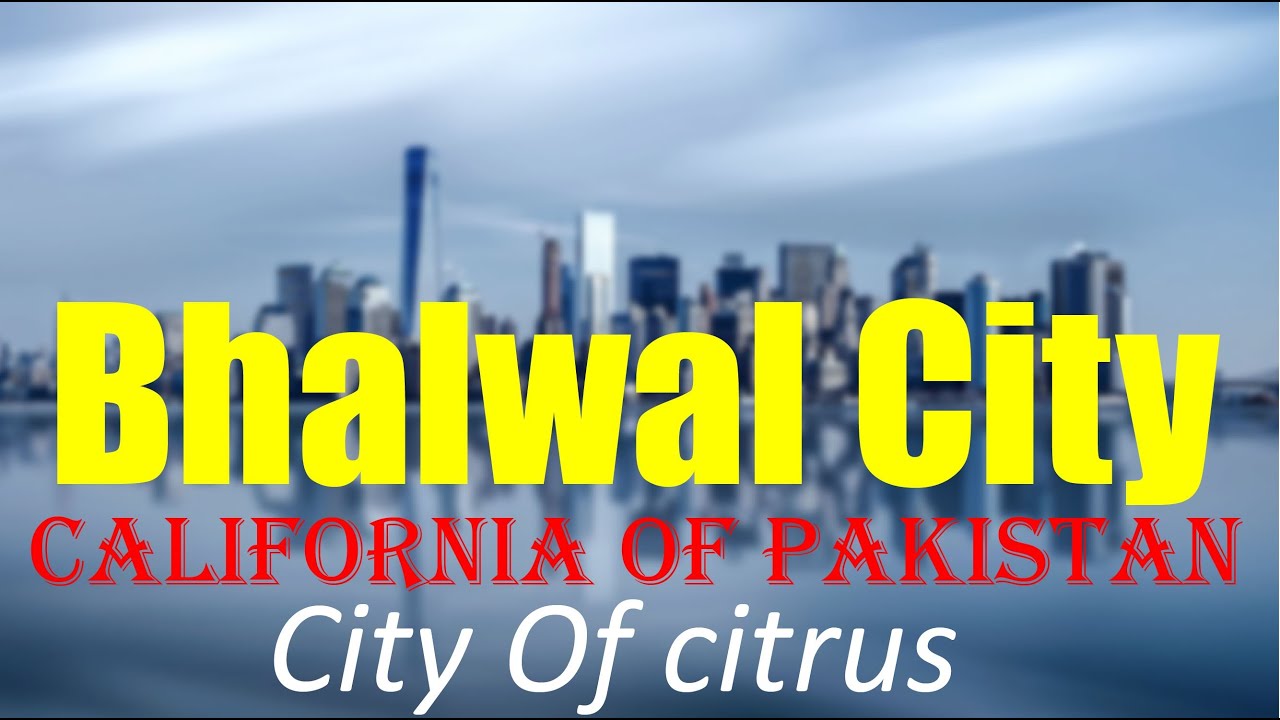 Exclusive Documentary Of BHALWAL City - Discover PAKISTAN Episode 1 ...