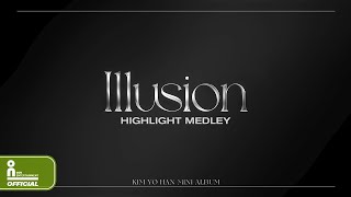 김요한(KIM YO HAN) 'Illusion' HIGHLIGHT MEDLEY