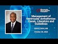 Management of Ventricular Arrhythmias | Edwin Zishiri, MD