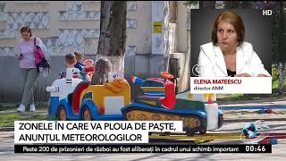 Vremea de Paște 2023! Directorul ANM, Elena Mateescu, a anunțat unde va ploua în ziua de Paște