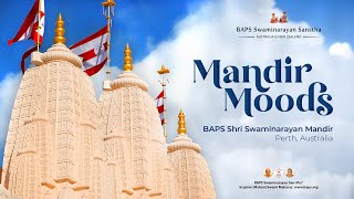 Mandir Moods, BAPS Shri Swaminarayan Hindu Mandir, Perth, Australia