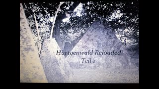 Hürtgenwald Reloaded  Teil 1