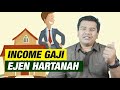 [REN] INCOME GAJI SEORANG EJEN HARTANAH