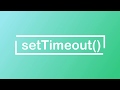 JavaScript Tutorial | setTimeout