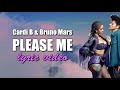 Cardi B & Bruno Mars - Please Me (Lyrics)