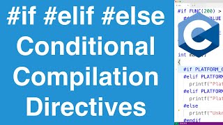 #if #elif #else Conditional Compilation Directives | C Programming Tutorial