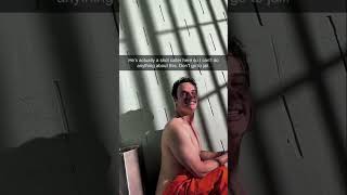 Jail videos are wild.