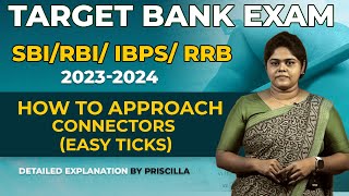 Target Bank Exams | IBS/RBI/SBI/RRB 2024 | How to Approach Connectors | Easy Ticks | Priscilla