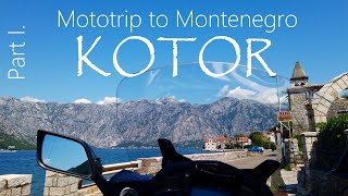 Mototrip Montenegro, KOTOR na motorke, Motorcycle trip 2022