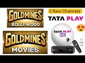 Goldmines Movies and Goldmines Bollywood Channels Will be Launched On TATA PLAY || 13 Dec 2023