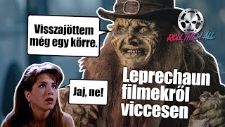 Az összes Leprechaun (Gyilkos kobold) filmről viccesen - Roll Them All giga epizód 3