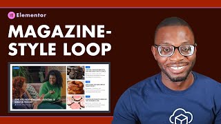 Magazine-style Loop Layout in Elementor | Loop Grid