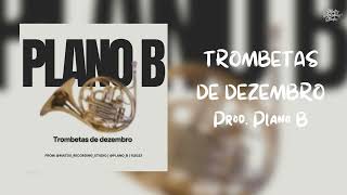 PLANO B - TROMBETAS DE DEZEMBRO (AFRO BEAT)