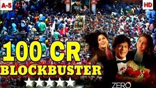 ZERO 5वे दिन फैंस का तहलका | 100 Crore का आंकड़ा पार, Shahrukh Khan ZERO