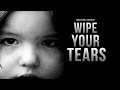 Wipe Your Tears - Emotional Nasheed