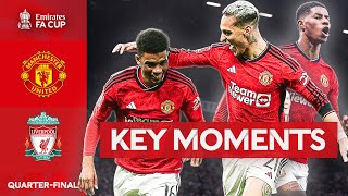 Manchester United v Liverpool | Key Moments | Quarter-final | Emirates FA Cup 20
