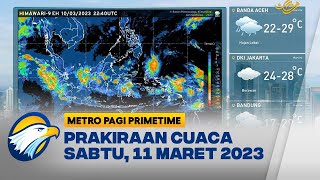 Prakiraan Cuaca Sabtu, 11 Maret 2023