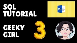 Select, Where, Like, Ilike etc SQL Queries | SQL Tutorial | Geeky Girl