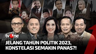 [FULL] Jelang Tahun 2023, Konstelasi Semakin Panas? | Dua Sisi tvOne