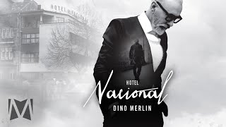 Dino Merlin - Hotel Nacional (Official Audio)