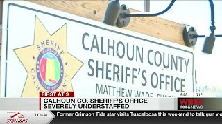 Calhoun Co. Sheriff's Office severely understaffed