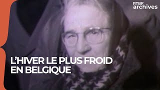 Hiver 1963 : le plus froid du 20ème siècle en Belgique - RTBF Archives