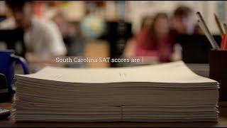 S.C.'s Dedication to Education – SAT Scores