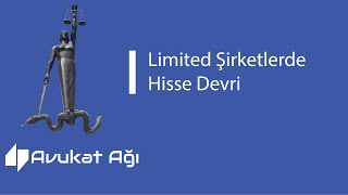 Limited Şirket Hisse Devri