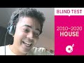 Blind Test: 2010-2020 House - Episode 32 (Electronic Beats TV)