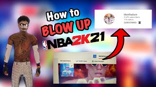 HOW TO BLOW UP ON YOUTUBE FOR NBA 2K21! GET MONETIZED IN ONE YEAR AND GAIN THOUSANDS OF SUBSCRIBERS!