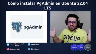 Cómo instalar PgAdmin en Ubuntu 22.04 LTS | #Linux #Ubuntu #Postgresql