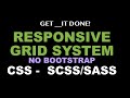 HTML CSS Responsive Grid System with SASS, No Bootstrap, Like Bootstrap