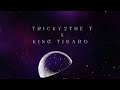 Tricky x King Tigaro A Million (Prod. JustDan Beats)