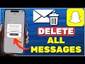 How To Delete All Snapchat Messages Easily! (2024)