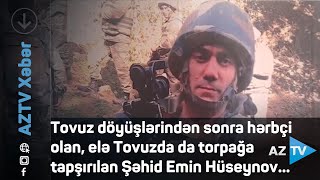 Tovuz döyüşlərindən sonra hərbçi olan, elə Tovuzda da torpağa tapşırılan Şəhid Emin Hüseynov...