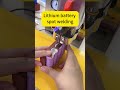 Lithium battery spot welding #lithium #energy #storage #battery #ess