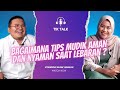 Bagaimana Tips Mudik Aman dan Nyaman Saat Lebaran ? | TikTalk Podcast RSA UGM