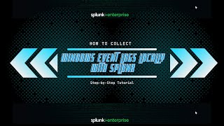 🚀 Learn how to collect Windows Event Logs from your local machine using Splunk!