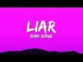 Shin Sonic - Liar (Lyrics)