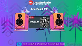 MC SPEEDHUNTERS | HARDSTYLE MIX | EPISODE 90