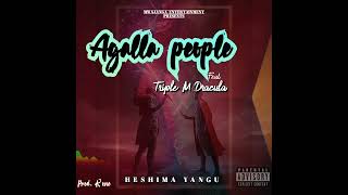 Agalla people ft triple m dracula HESHIMA YANGU ( official Adio)