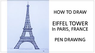 How to draw EIFFEL TOWER DRAWING in PARIS, FRANCE