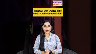 Shubman-Sara Spotted At Jio World Plaza Opening Ceremony Sachin Tendulkar Daughter Fact India Sports