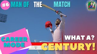 #6 😮WHAT A CENTURY! - Cricket 22 My Career Mode - Cricket 22 Gameplay - BilalGamers😎