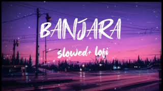 Banjaara lofi song || ek villain|| Mohammad Irfan || slowed -reverb