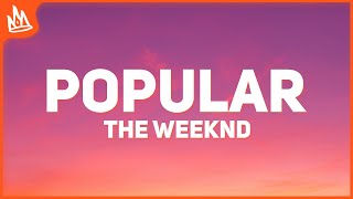 The Weeknd – Popular [Lyrics] ft. Madonna & Playboi Carti