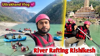 Rishikesh River Rafting || Best place in Rishikesh || Bulandshahr to Rishishikesh vlog