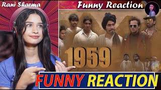 1959   Round2Hell   R2H @Round2hell | Funny Reaction by Rani Sharma