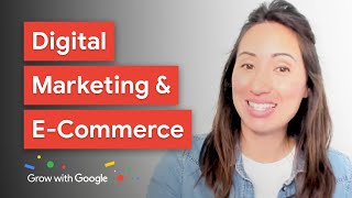 Digital Marketing & E-commerce Foundations | Google Career Certificates